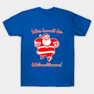 Hier kommt der Weihnachtsmann! T-Shirt